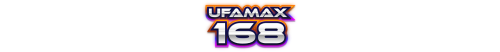 UFAMAX168 มิติใหม่แห่งความบันเทิงออนไลน์ที่เหนือระดับ